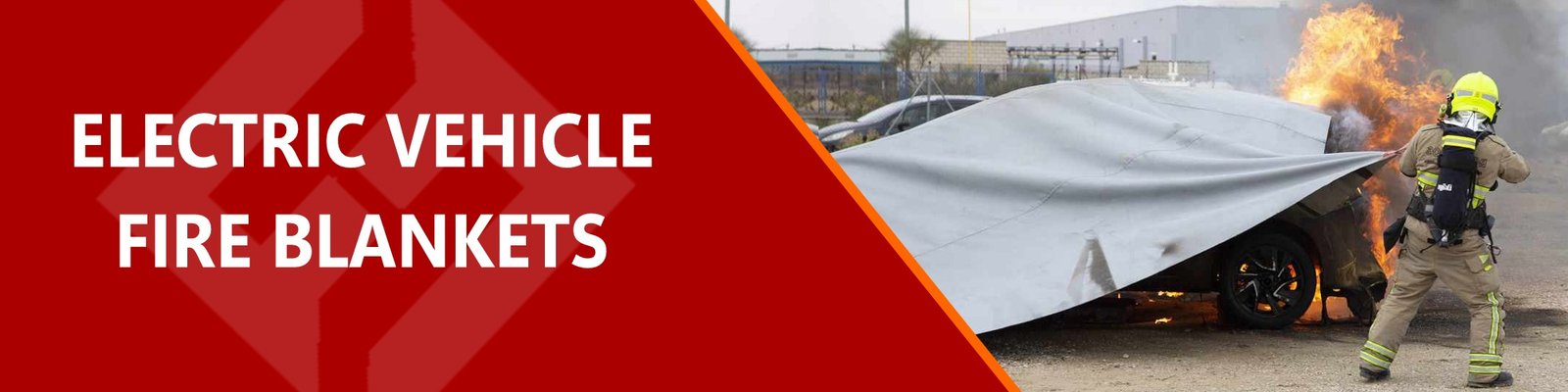 Electric vehicle EV fire blankets - lithium-ion fire blankets firechief lithshield bridgehill